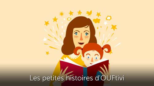 Image de Les petites histoires d'OUFtivi sur La Trois