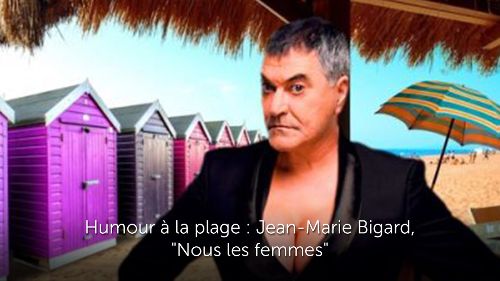 Image de Humour à la plage : Jean-Marie Bigard, 